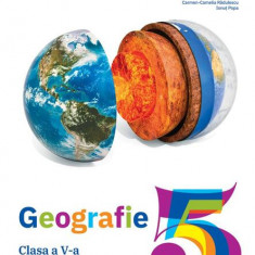 Geografie. Manual pentru clasa a V-a - Paperback brosat - Carmen Camelia Rădulescu, Ionuţ Popa, Silviu Neguţ - Art Klett