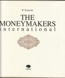 W. KRANISTER - THE MONEYMAKERS INTERNATIONAL