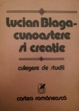 LUCIAN BLAGA - CUNOASTERE SI CREATIE