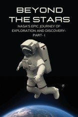 Beyond the Stars: Nasa&amp;#039;s Epic Journey of Exploration and Discovery foto