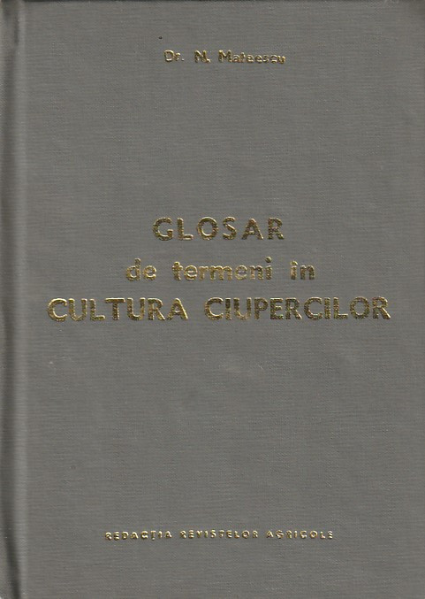 N. MATEESCU - GLOSAR DE TERMENI IN CULTURA CIUPERCILOR