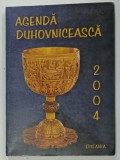 AGENDA DUHOVNICEASCA PE ANUL 2004