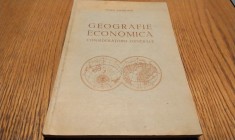 GEOGRAFIE ECONOMICA - Consideratiuni Generale - Ioan Longhin (dedicatie - autograf) - Institutul de Arte Grafice &quot;Tirajul&quot;, 1939 (aprox.), 117 p.