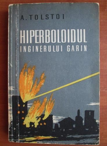 Alexei Tolstoi - Hiperboloidul inginerului Garin