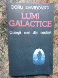 LUMI GALACTICE. COLEGII MEI DIN NESTIUT-DORU DAVIDOVICI