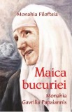 Maica bucuriei, monahia Gavrilia Papaiannis - Monahia Filofteia