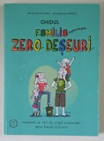GHIDUL FAMILIA APROAPE ZERO DESEURI , ADOPTA UN STIL DE VIATA SUSTENABIL SPRE BINELE TUTUROR de JEREMIE PICHON si BENEDICTE MORET , 2019