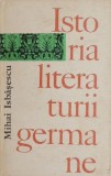 Istoria literaturii germane - Mihai Isbasescu