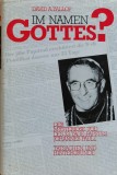 Im Namen Gottes? - David A. Yallop, Germana, 1984, Editura 0, Cartonata, 448 Pagini