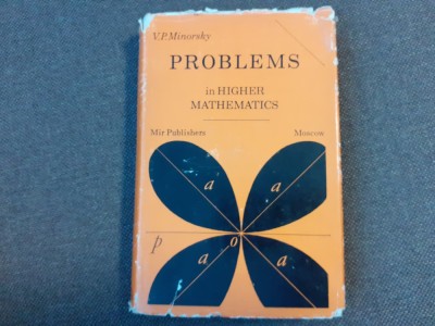 V. P. Minorsky - Problems in higher mathematics foto