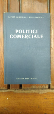 Politici comerciale C.Fota M. Măciuca I.Rosu Hamzescu foto