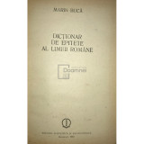 Marin Bucă - Dicționar de epitete al limbii rom&acirc;ne (editia 1985)
