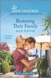 Restoring Their Family: An Uplifting Inspirational Romance