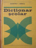 Dictionar Scolar - Dumitru I.hancu ,304355, Didactica Si Pedagogica