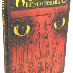 Nigel Cawthorne - Witches: The history of a persecution vrajitoria magie ocult