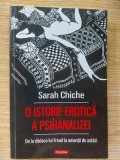 O istorie erotica a psihanalizei- Sarah Chiche