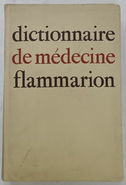 DICTIONNAIRE DE MEDECINE , 1975
