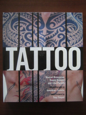 Marcel Brousseau, Nancy Hajeski - Tattoo. Album tatuaje (2009, editie cartonata) foto