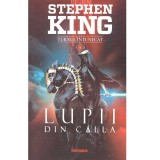 Stephen King - Turnul Intunecat. Volumul IV. Lupii din Calla - 135765