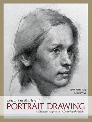 Lessons in Masterful Portrait Drawing: A Classical Approach to Drawing the Head foto