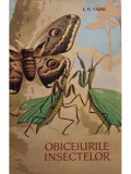 J. H. Fabre - Obiceiurile insectelor (editia 1960)