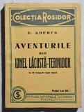 Aventurile domnului Ionel Lacusta - Terminador - Felix Aderca