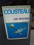 Les Requins - Jacques-Yves Cousteau și Philippe Cousteau