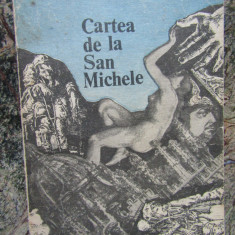 CARTEA DE LA SAN-MICHELE - Axel Munthe