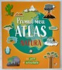 PRIMUL MEU ATLAS , NATURA , CU JOCURI SI AUTOCOLANTE , 2020