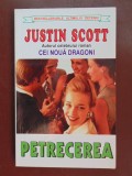 Petrecerea-Justin Scott