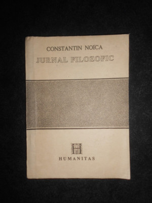 Constantin Noica - Jurnal filozofic foto