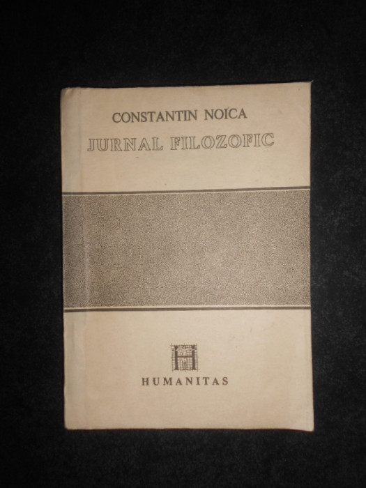 Constantin Noica - Jurnal filozofic