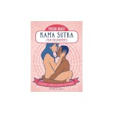 Press Here! Kama Sutra for Beginners: A Couples Guide to Sexual Fulfilment