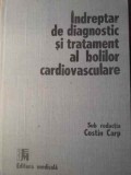 INDREPTAR DE DIAGNOSTIC SI TRATAMENT AL BOLILOR CARDIOVASCULARE-COSTIN CARP-337313