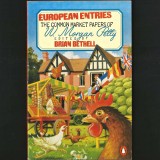 Cumpara ieftin European Entries # The Common Market Papers of W. Morgan Petty - Edited by Brian Bethell