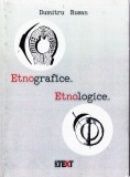 AMS - DUMITRU RUSAN - ETNOGRAFIE, ETNOLOGIE ( AUTOGRAF)