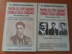 Pentru ce a fost asasinat Corneliu Zelea Codreanu - Serban Milcoveanu foto