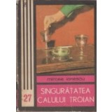 Singuratatea calului troian - roman
