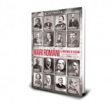 Mari romani la rascruce de veacuri. Volumul I - Nicolae Petrascu