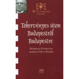 Tekerv&eacute;nyes &uacute;ton Budapestről Budapestre - Besz&eacute;lget&eacute;s Sch&ouml;pflin Gy&ouml;rggyel - S&aacute;lyi Andr&aacute;s
