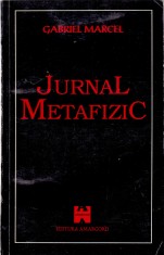 AS - GABRIEL MARCEL - JURNAL METAFIZIC foto