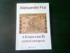 A FI (SAU A NU FI) CENTRAL EUROPEAN - ALEKSANDER FIUT, TRADUCERE DE CONSTANTI GEAMBASU, CU DEDICATIA TRADUCATORULUI