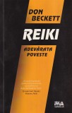 Cumpara ieftin Carte Don Beckett Reiki Adevarata Poveste Spiritualitate Ezoterism Brosata 210 Pagini