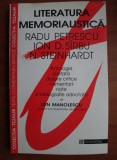 I. Manolescu - Literat. memorialistică. R. Petrescu, I. D, S&icirc;rbu, N. Steinhardt