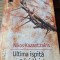 ULTIMA ISPITA A LUI HRISTOS - NIKOS KAZANTZAKIS