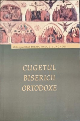 CUGETUL BISERICII ORTODOXE-MITROPOLIT HIEROTHEOS VLACHOS foto