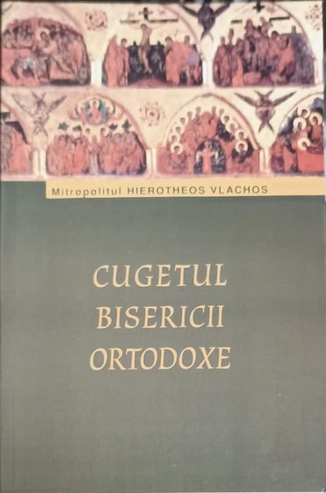 CUGETUL BISERICII ORTODOXE-MITROPOLIT HIEROTHEOS VLACHOS