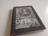 ISAAC NEWTON, OPTICA. EDITURA ACADEMIEI RSR 1970