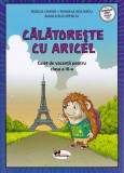 Calatoreste cu Aricel. Caiet de vacanta pentru clasa 3 - Editura Aramis