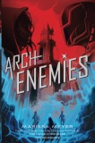 Archenemies | Marissa Meyer